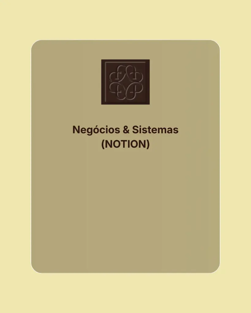 🧠Negócios Systems (NOTION)